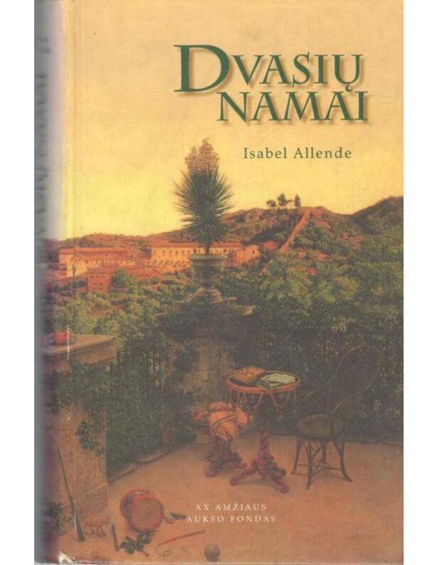 Dvasių namai / XX amžiaus aukso fondas - Allende Isabel 