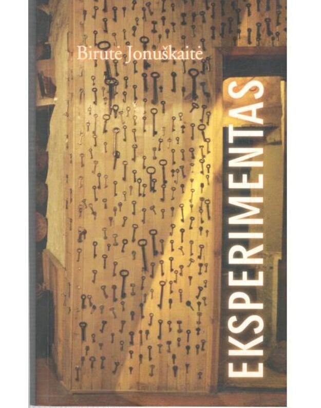 Eksperimentas. Esė, interviu - Jonuškaitė Birutė 