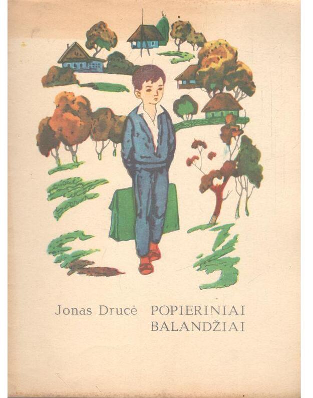 Popieriniai balandžiai - Drucė Jonas