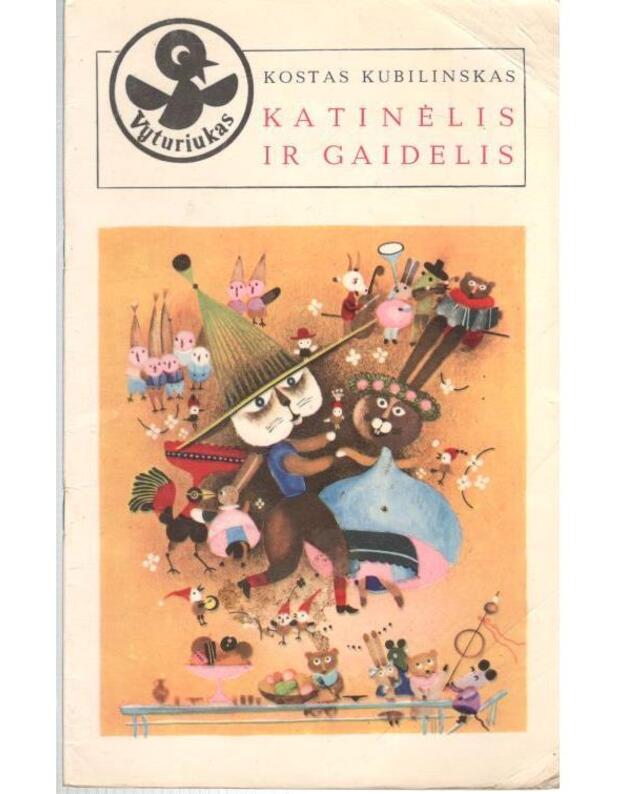 Katinėlis ir gaidelis / Vyturiukas - Kostas Kubilinskas