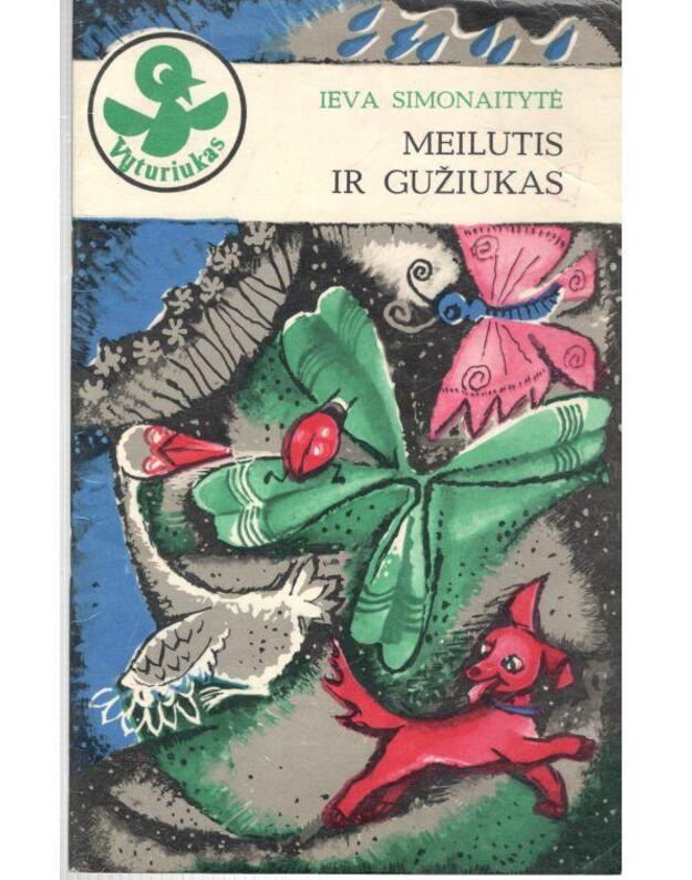 Meilutis ir gužiukas / Vyturiukas - Simonaitytė Ieva