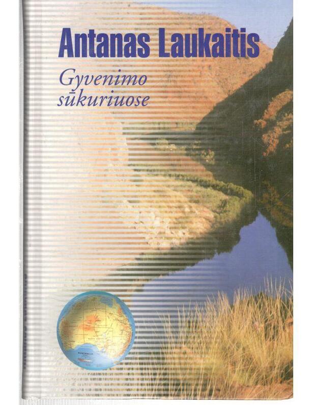 Gyvenimo sūkuriuose - Laukaitis Antanas / su AUTOGRAFU