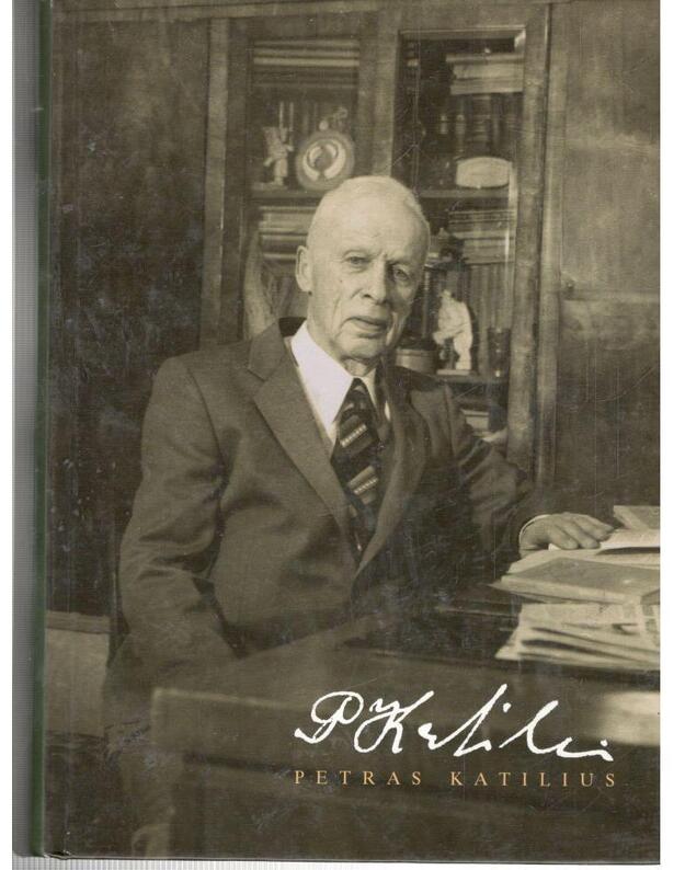 Petras Katilius - Katilienė Teodora, sudarytoj ir autorė