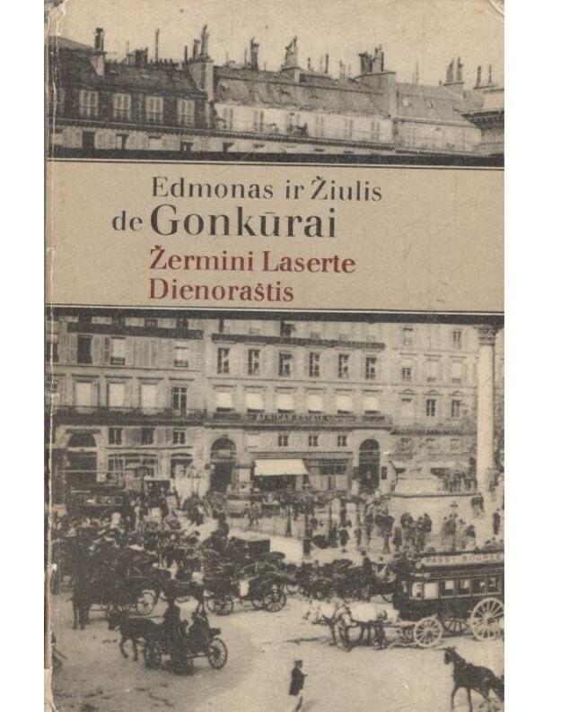 Žermini Laserte. Dienoraštis - Edmonas ir Žiulis de Gonkūrai