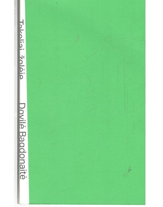 Takeliai žolėje - Bagdonaitė Dovilė