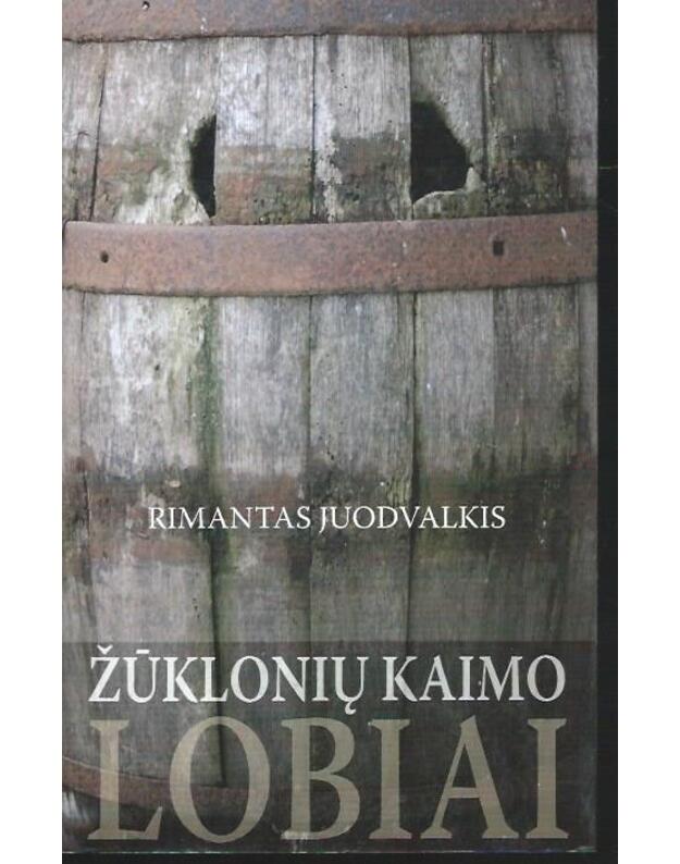 Žūklonių kaimo lobiai  - Juodvalkis Rimantas