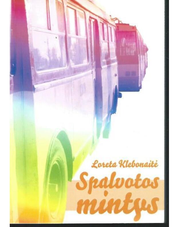 Spalvotos mintys - Loreta Klebonaitė