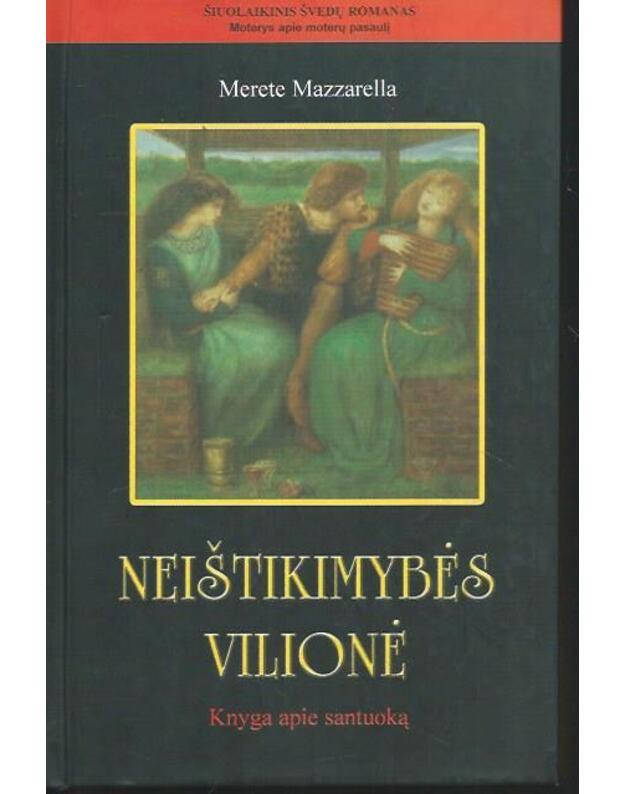 Neištikimybės vilionė / Knyga apie santuoką - Mazzarelle Merete