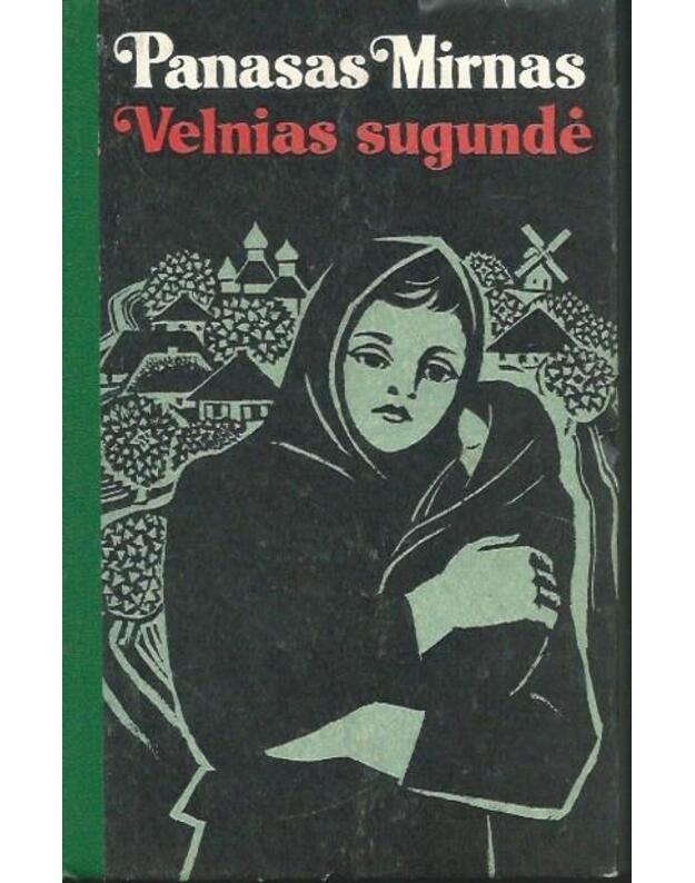 Velnias sugundė. Apsakymai ir apysaka - Mirnas Panasas / iš ukrainiečių kalbos vertė J, Galvydis, A. Jonaitytė, A. Kozlova