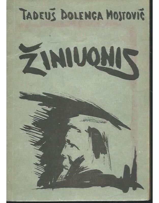 Žiniuonis. Apysaka - Mostovič Tadeuš Dolenga 