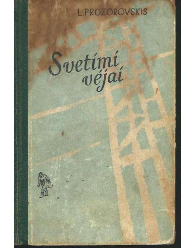 Svetimi vėjai - Prozorovskis L.