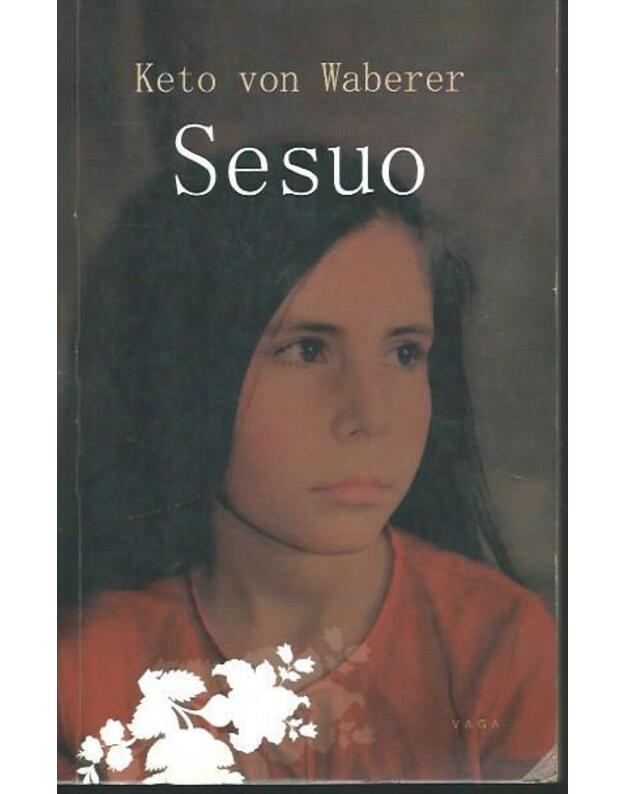 Sesuo. Romanas - Keto von Waberer