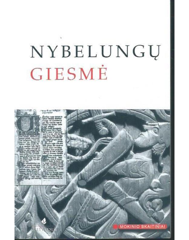 Nybelungų giesmė / Mokinio skaitiniai - Vaičiulaitis Antanas