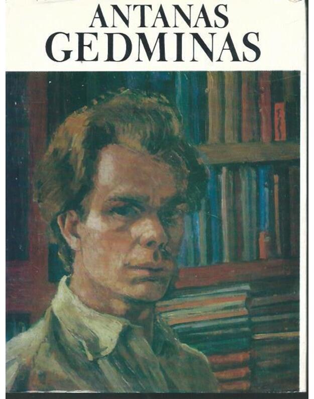 Antanas Gedminas: Straipsniai. Atsiminimai - parengė Ona Gedmininienė