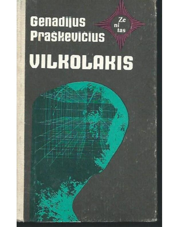 Vilkolakis / Zenitas - Praškevičius Genadijus