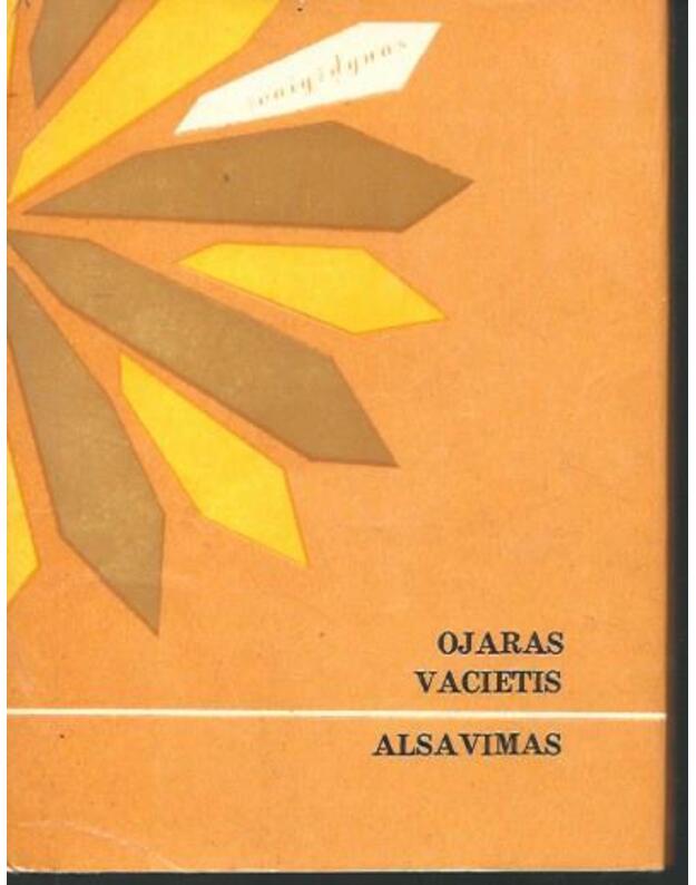 Alsavimas. Eilėraščiai ir poemos / Serija: Žvaigždynas - Vacietis Ojaras 