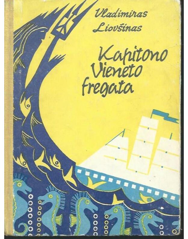 Kapitono Vieneto fregrata - Liovšinas Vladimiras