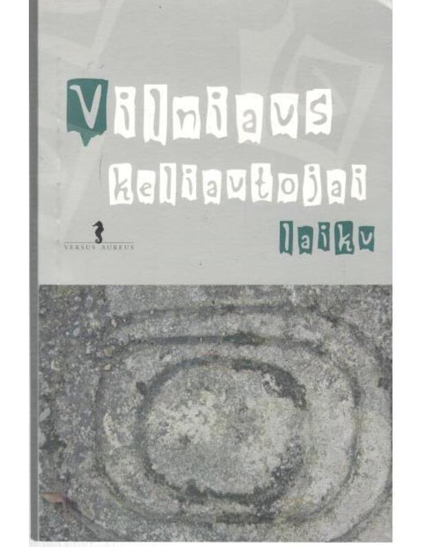 Vilniaus keliautojai laiku - Rinktnė